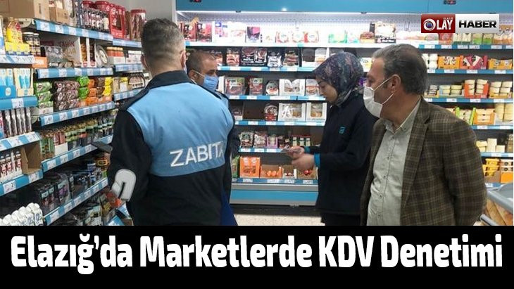 Elazığ'da Marketlerde KDV Denetimi
